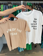 Load image into Gallery viewer, Z Supply Mom of the Year Tee

